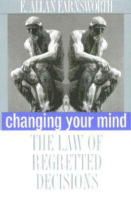 Changing Your Mind: The Law of Regretted Decisions