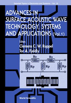 Advances in Surface Acoustic Wave Technology, Systems & Applications