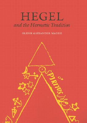 Hegel and the Hermetic Tradition