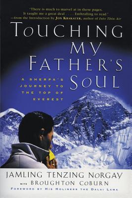 Touching My Father’s Soul: A Sherpa’s Journey to the Top of Everest