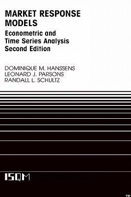 Market Response Models: Econometric and Time Series Analysis