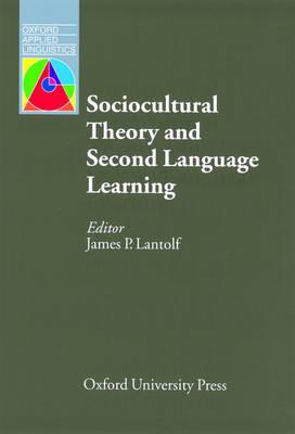 Sociocultural Theory & Second Language Learning