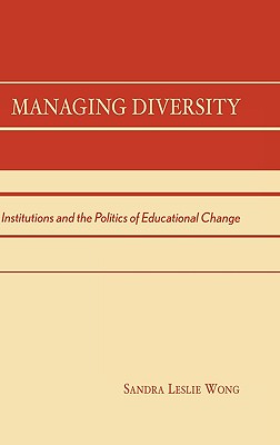 Managing Diversity: Institutions and the Politics of Educational Change