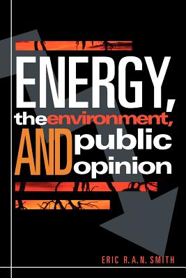 Energy, the Environment, and Public Opinion