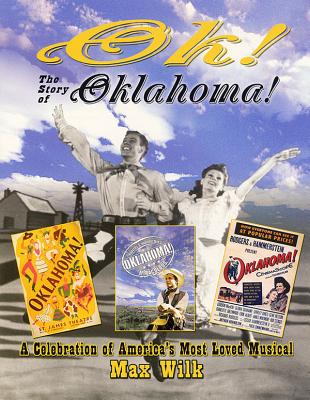 Ok!: The Story of Oklahoma!