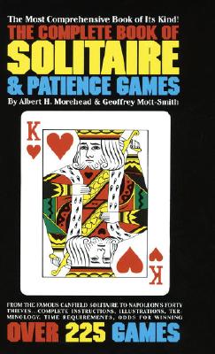 Complete Book of Solitaire and Patience Games