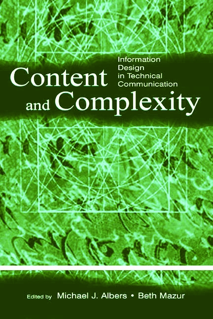 Content and Complexity: Information Design in Technical Communication