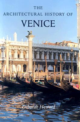 The Architectural History of Venice