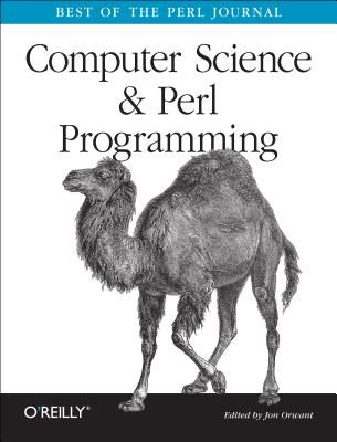 Computer Science and Perl Programming: Best of the Perl Journal