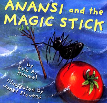 Anansi and the Magic Stick