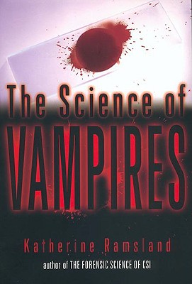 The Science of Vampires