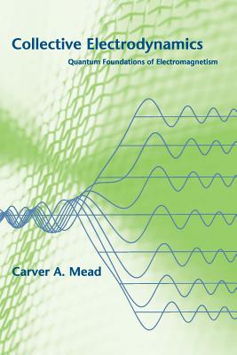 Collective Electrodynamics: Quantum Foundations of Electromagnetism