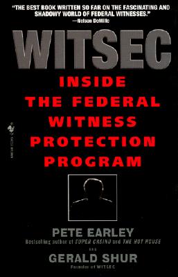 Witsec: Inside the Federal Witness Protection Program