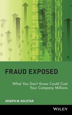 Fraud Exposed: What You Don’t Know Could Cost Your Company Millions