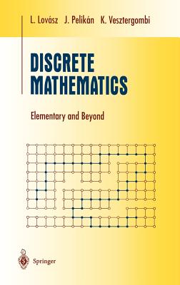 Discrete Mathematics: Elementary and Beyond