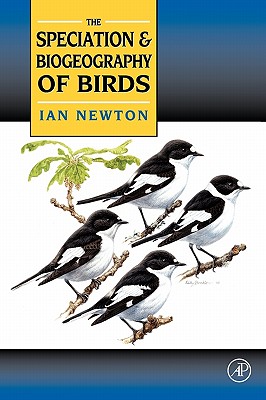 The Speciation and Biogeography of Birds