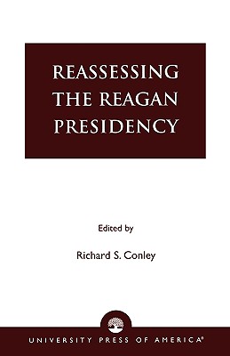 Reassessing the Reagan Presidency