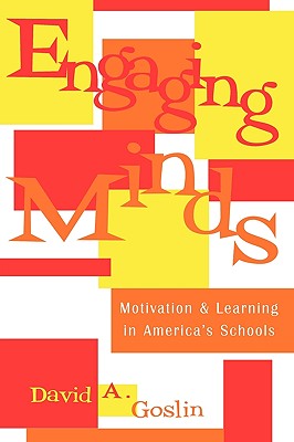 Engaging Minds: Motivation and Learning in America’s Schools