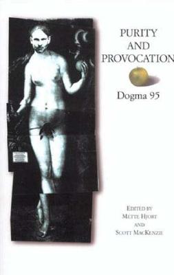 Purity and Provocation: Dogma ’95