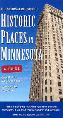 The National Register of Historic Places in Minnesota: A Guide