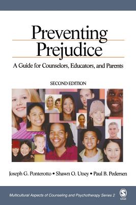 Preventing Prejudice: A Guide for Counselors, Educators, and Parents