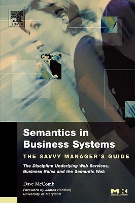 Semantics in Business Systems: The Savvy Manager’s Guide
