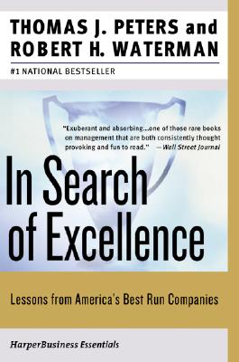 In Search of Excellence: Lessons from America’s Best-Run Companies