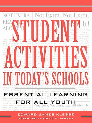 Student Activities in Today’s Schools: Essential Learning for All Youth