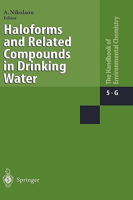 Haloforms and Related Compounds in Dringing Water