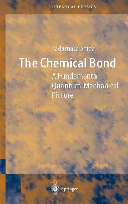 The Chemical Bond: A Fundamental Quantum-Mechanical Picture