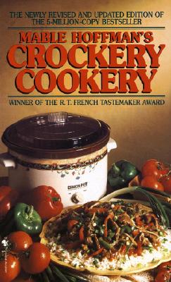 Mable Hoffman’s Crockery Cookery