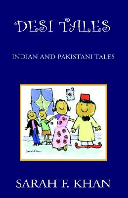 Desi Tales: Indian and Pakistani Tales