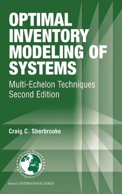 Optimal Inventory Modeling of Systems: Multi-Echelon Techniques