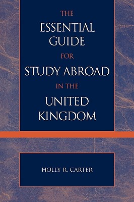 The Essential Guide for Study Abroad in the United Kingdom