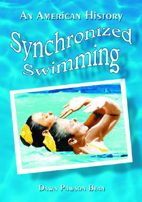 Synchronized Swimming: An American History