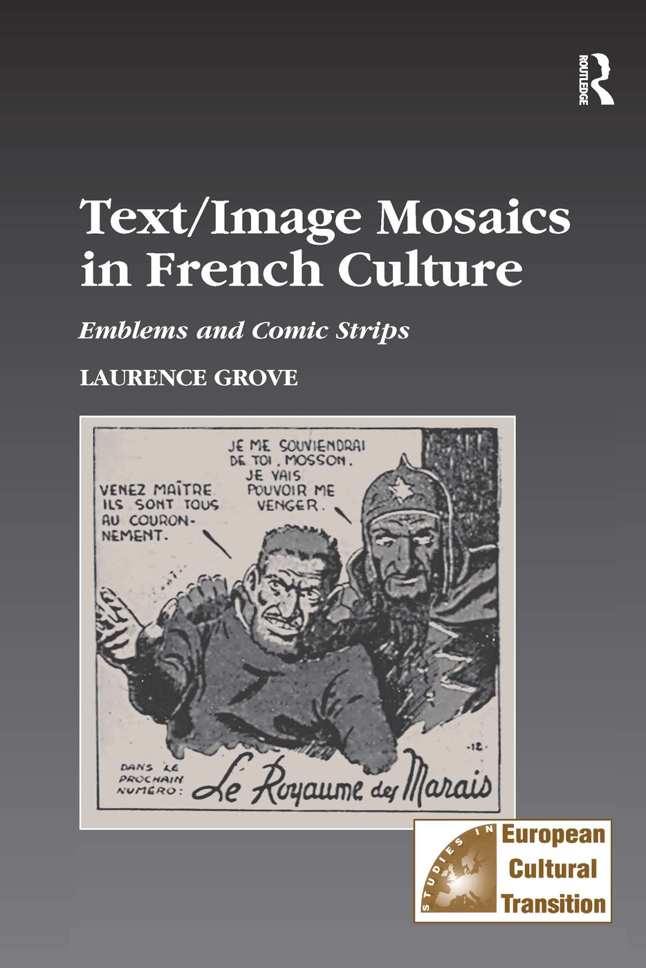 Text/image Mosaics in French Culture: Emblems And Comic Strips