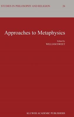 Approaches To Metaphysics