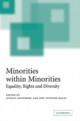 Minorities Within Minorities: Equality, Rights and Diversity