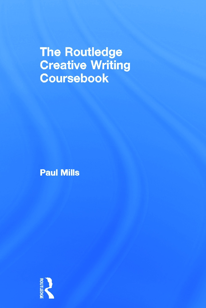 The Routledge Creative Writing Coursebook