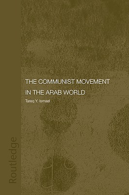 The Communist Movement In The Arab World