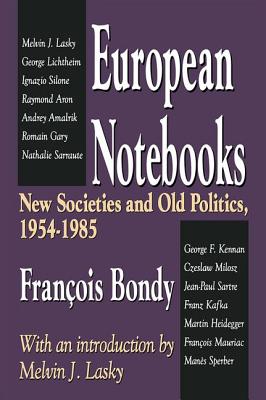 European Notebooks: New Societies and Old Politics, 1954-1985