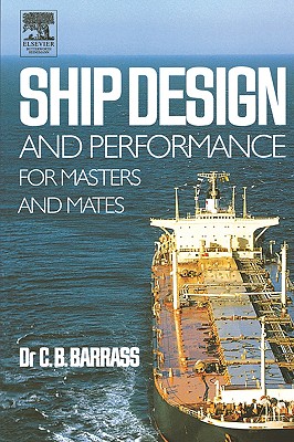 Ship Design And Perfomance For Masters and Mates