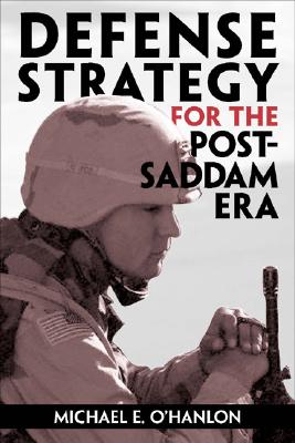 Defense Strategy For The Post-Saddam Era