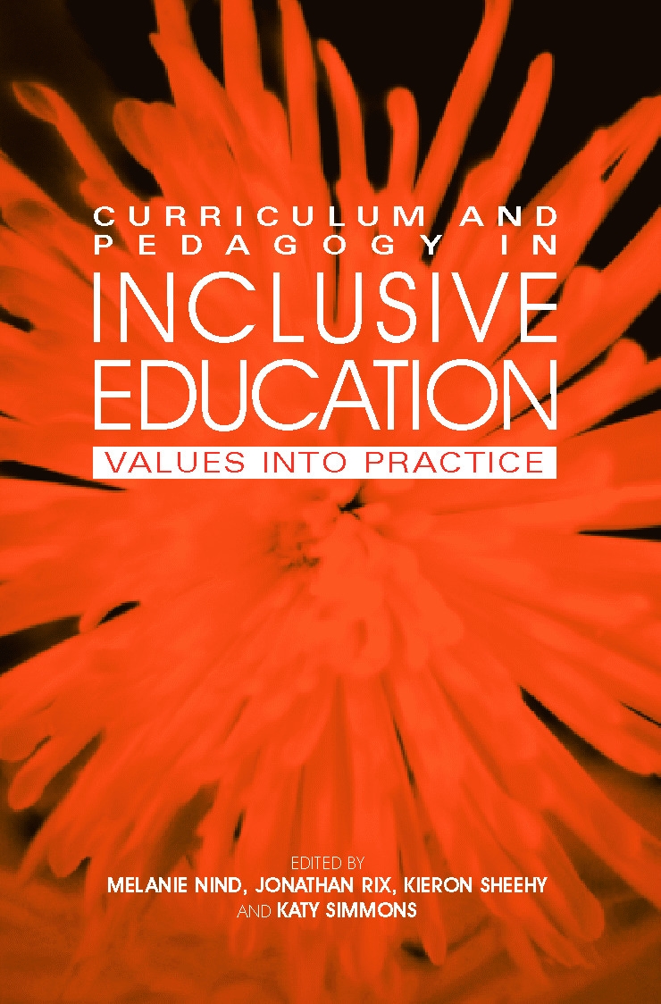 Curriculum And Pedagogy In Inclusive Education: Values Into Practice