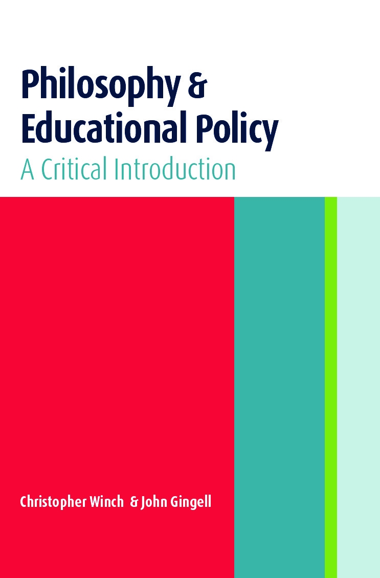 Philosophy And Educational Policy: A Critical Introduction