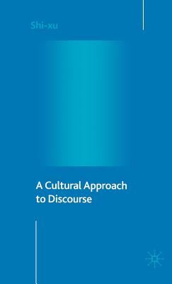 A Cultural Approach To Discourse