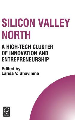 Silicon Valley North: A High-tech Cluster Of Innovation And Entrepreneurship