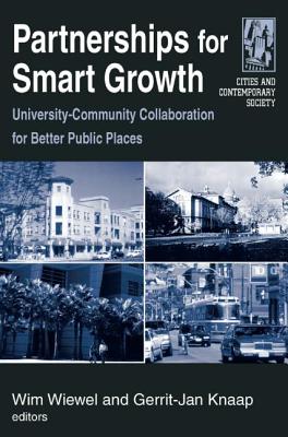 Partnerships For Smart Growth: University Community Collaboration For Better Public Places