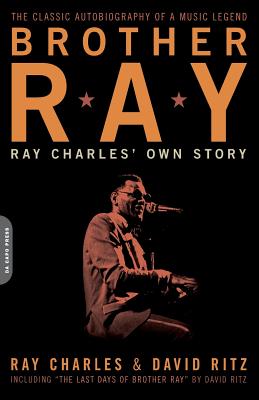 Brother Ray: Ray Charles’ Own Story