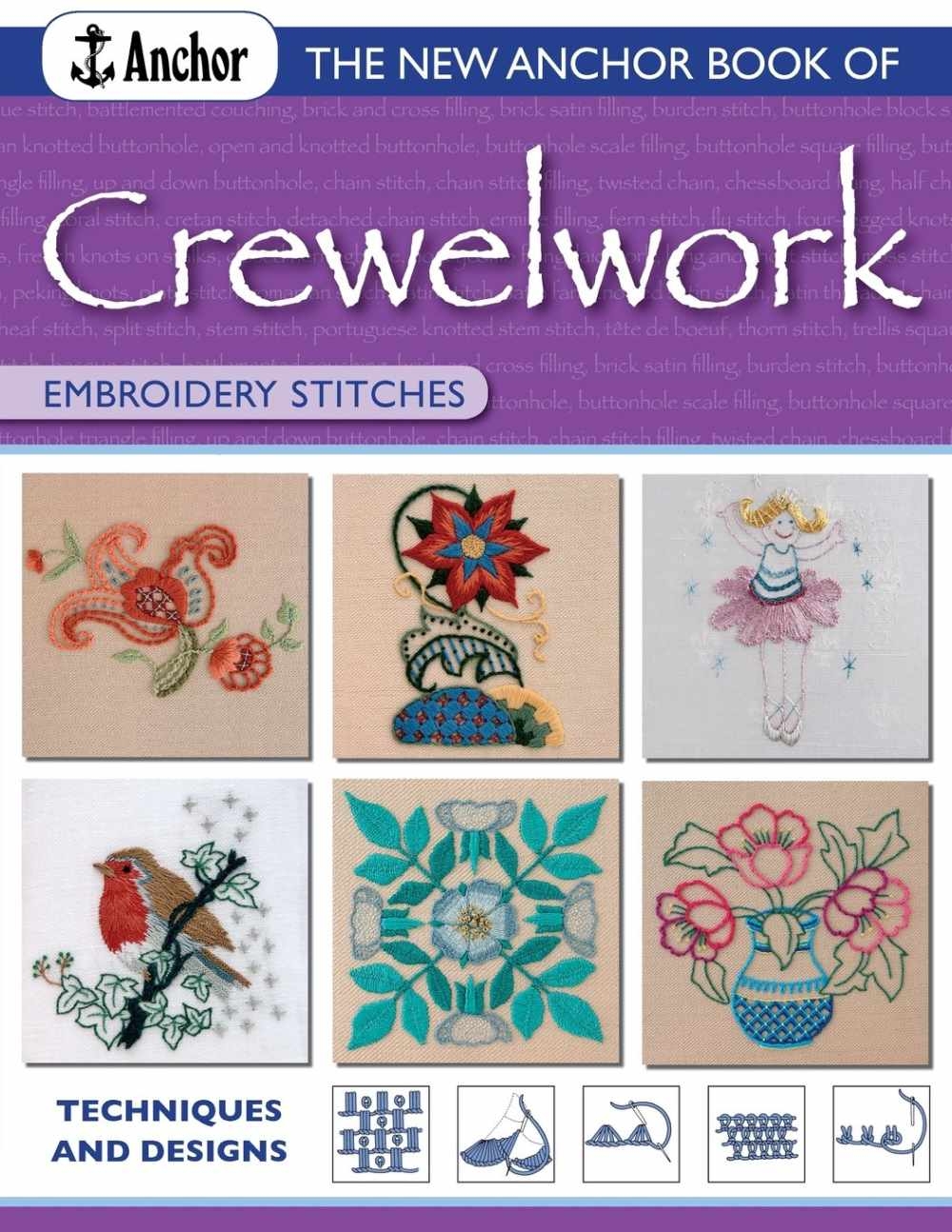 The New Anchor Book of Crewelwork: Embroidery Stitiches